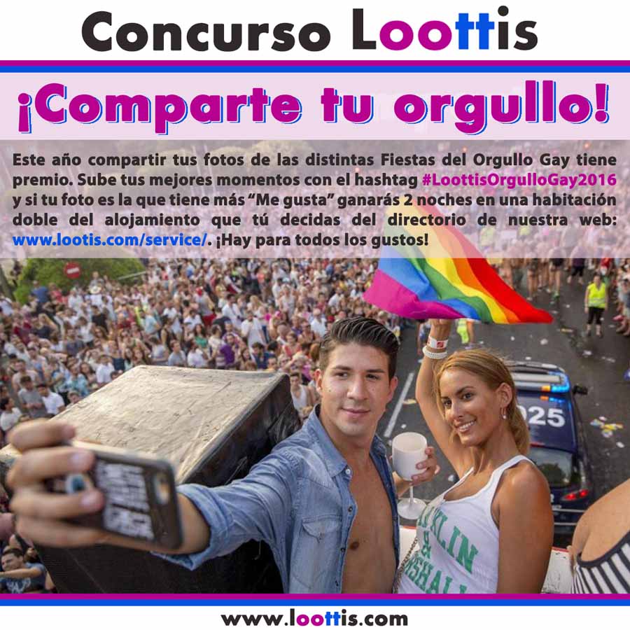 Participa en el Concurso “Comparte tu Orgullo en las redes sociales de Loottis y gana dos noches de hotel”