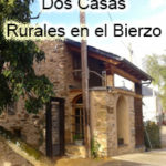 DOS CASAS RURALES EN LEÓN (EL BIERZO)